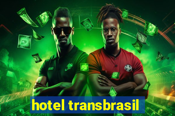 hotel transbrasil