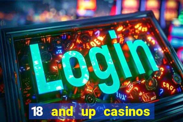 18 and up casinos in ohio