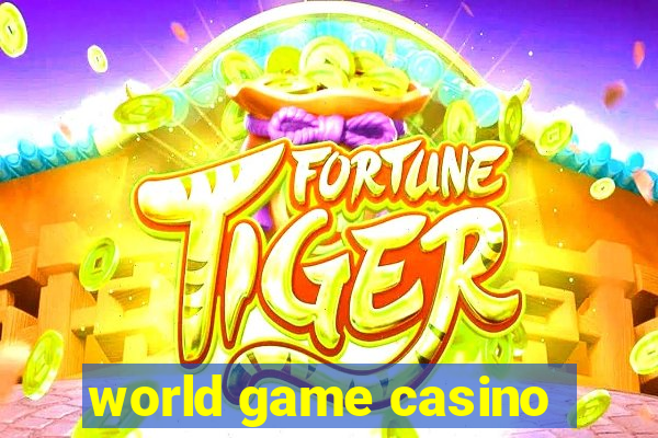 world game casino