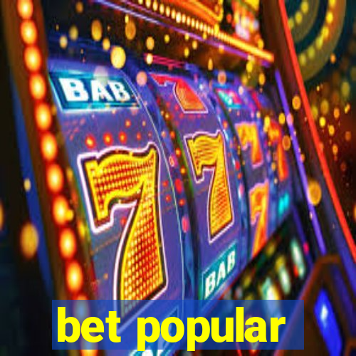 bet popular