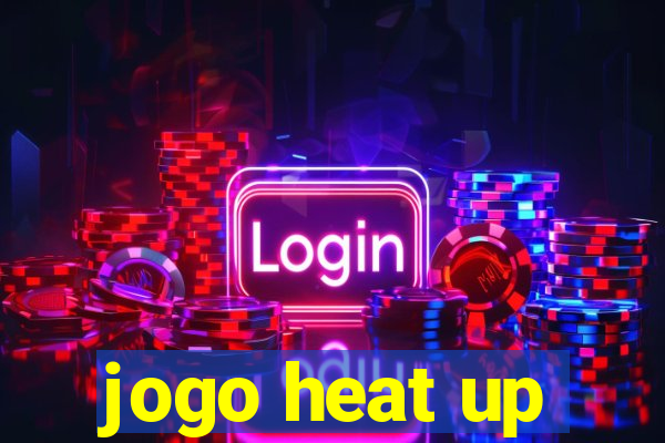 jogo heat up