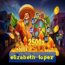 elizabeth lopez sanches nua