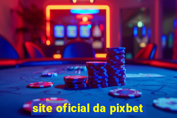 site oficial da pixbet