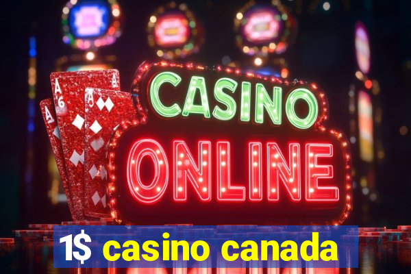 1$ casino canada