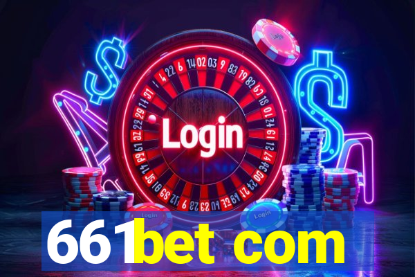 661bet com