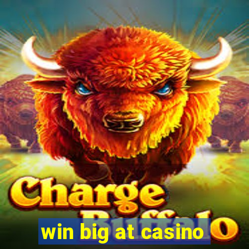 win big at casino