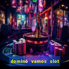 dominó vamos slot crash poker