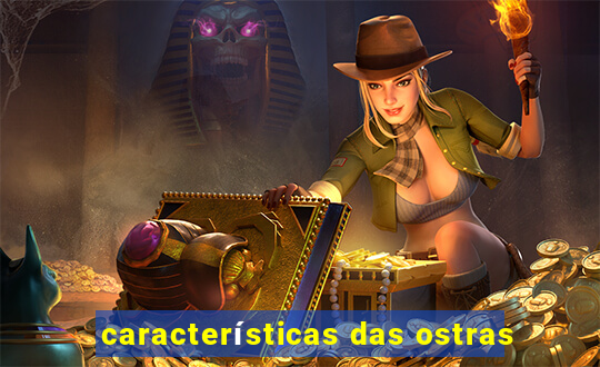 características das ostras