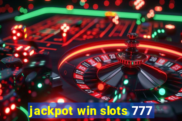 jackpot win slots 777