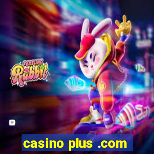 casino plus .com