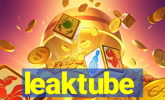 leaktube