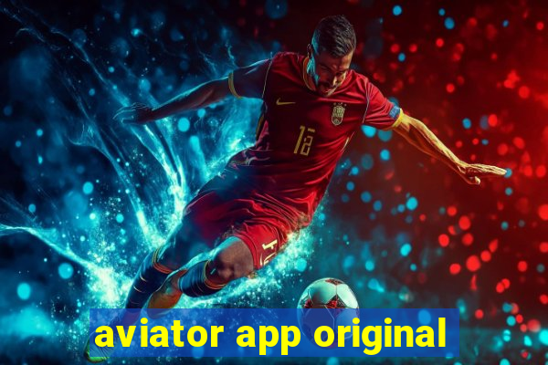 aviator app original