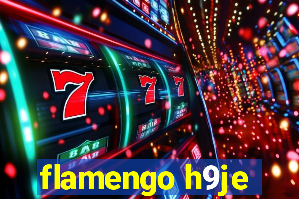 flamengo h9je