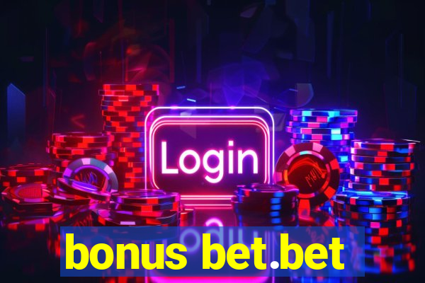 bonus bet.bet