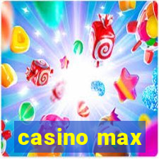 casino max