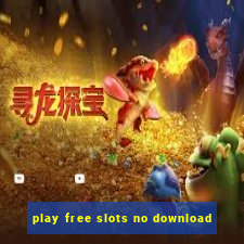 play free slots no download