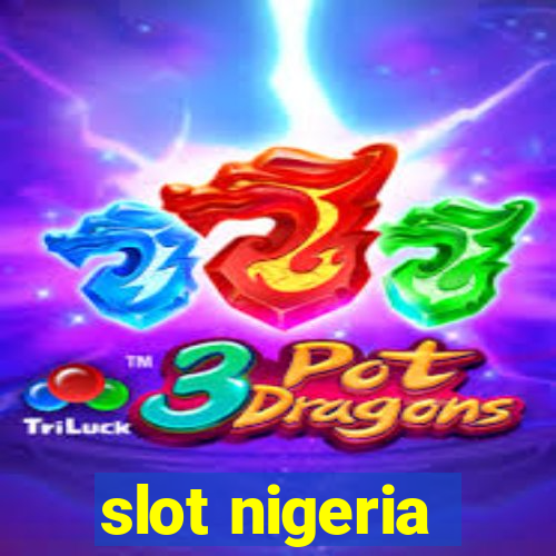 slot nigeria