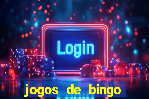 jogos de bingo valendo dinheiro