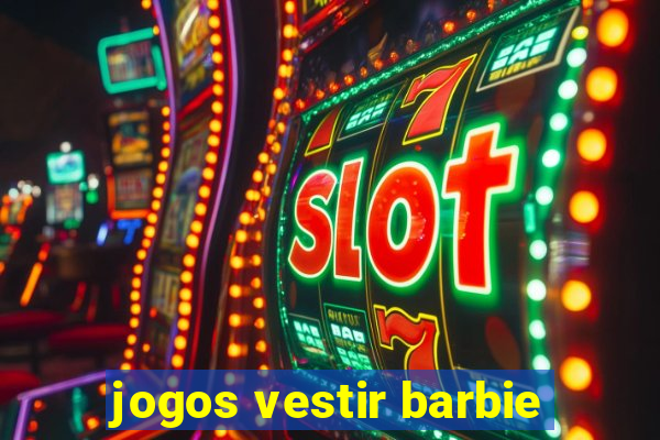 jogos vestir barbie