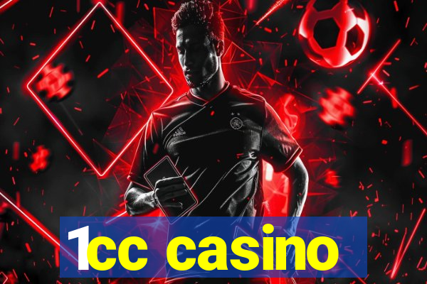 1cc casino