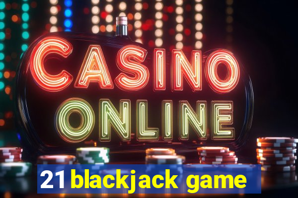 21 blackjack game