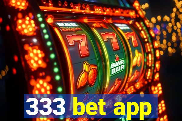 333 bet app