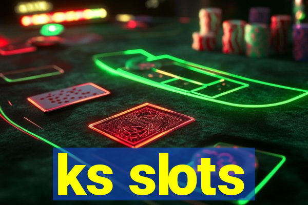 ks slots