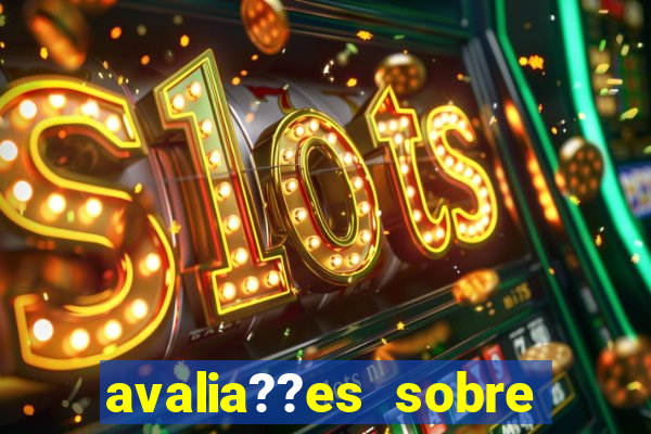 avalia??es sobre slots: 777 jogos de cassino