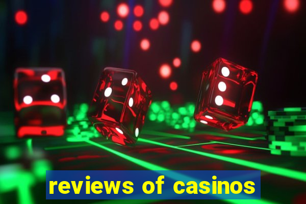 reviews of casinos