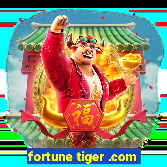 fortune tiger .com