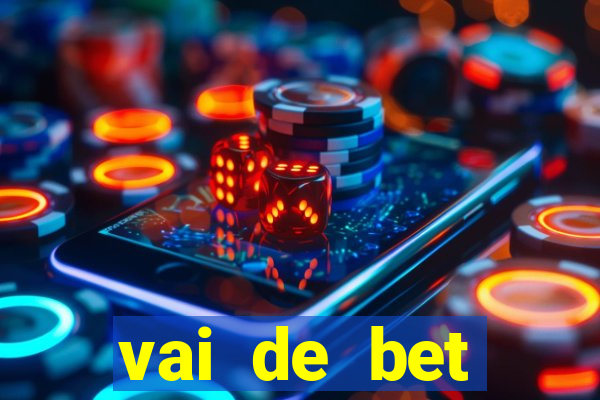 vai de bet download apk