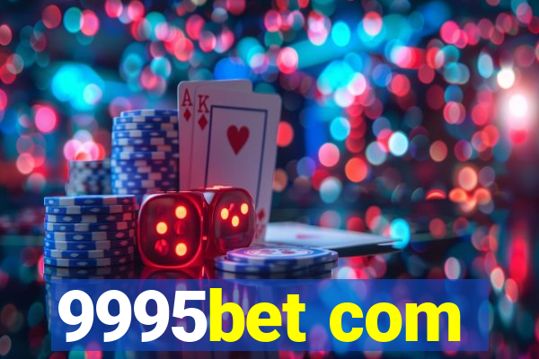 9995bet com