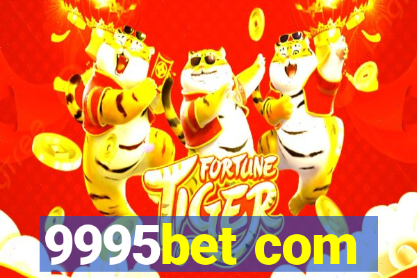 9995bet com