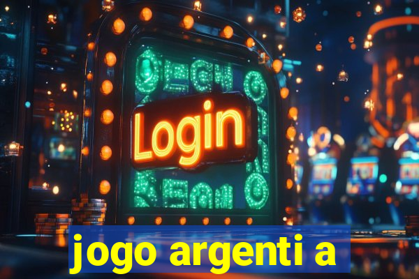 jogo argenti a