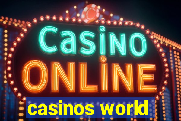 casinos world