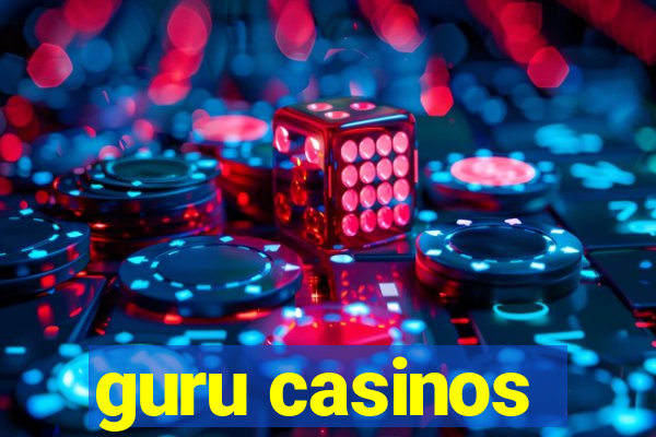 guru casinos