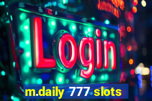 m.daily 777 slots