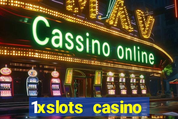 1xslots casino яндекс деньги