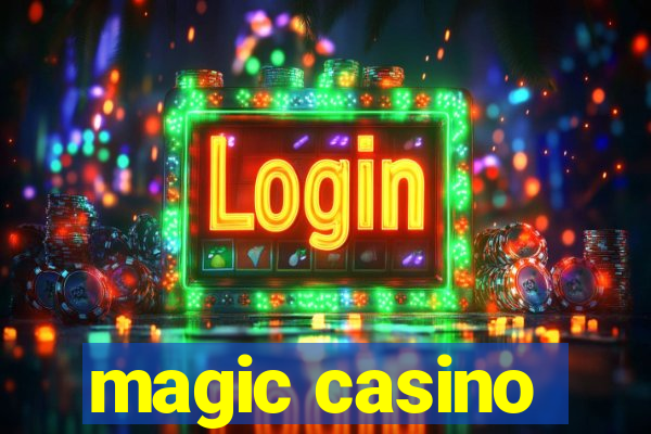 magic casino