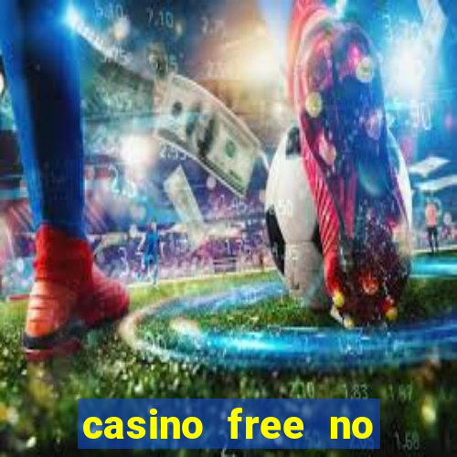 casino free no deposit money