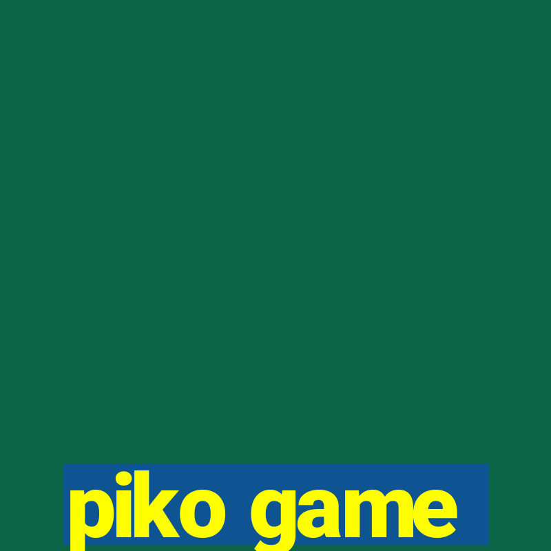 piko game