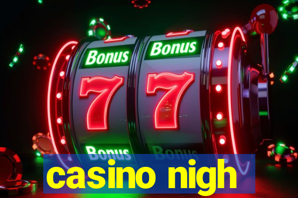 casino nigh