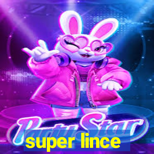 super lince