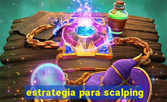 estrategia para scalping