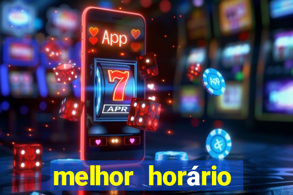 melhor horário para jogar fortune tiger a noite