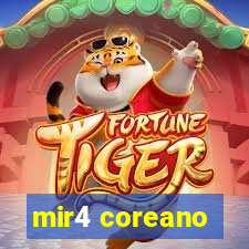 mir4 coreano