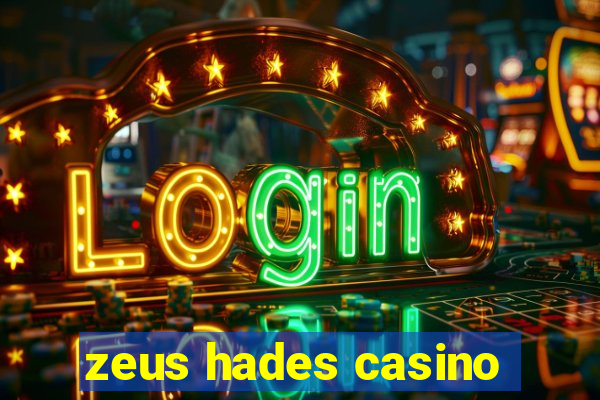 zeus hades casino