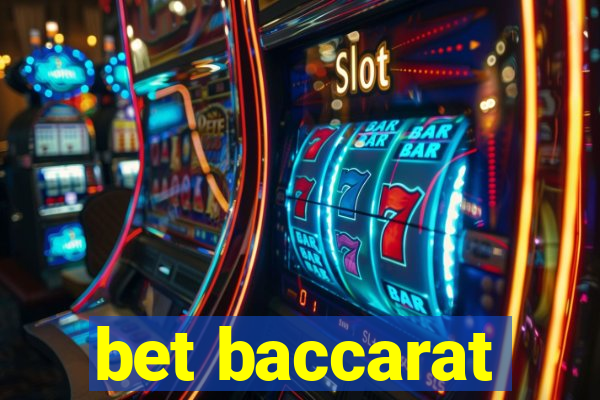 bet baccarat