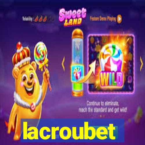 lacroubet