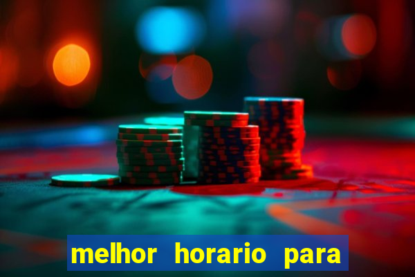 melhor horario para jogar no fortune ox